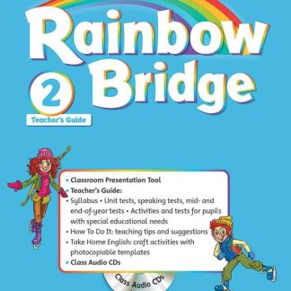 Rainbow Bridge 2 Teacher's Guide Pack