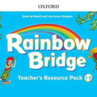 Rainbow Bridge 1-3 Teacher's Resource Pack