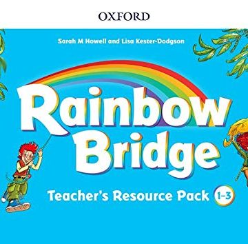 Rainbow Bridge 1-3 Teacher's Resource Pack