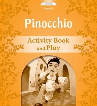 Classic Tales Second Edition: Level 5: Pinocchio Activity Book & Play