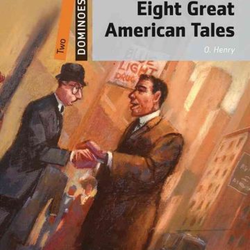 Dominoes 2 NE Eight Great American Tales