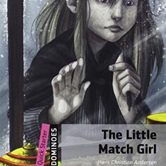 Dominoes Quick Starter The Little Match Girl