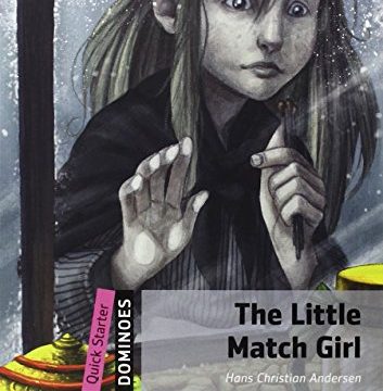 Dominoes Quick Starter The Little Match Girl