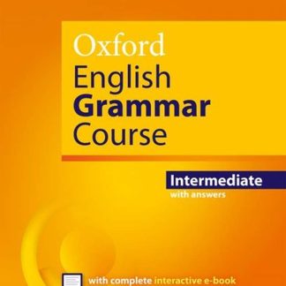 Oxford English Grammar Course Intermediate with Key (includes e-book)