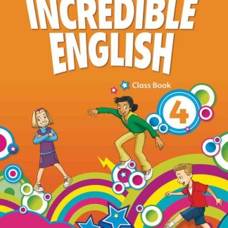Incredible English 2E 4: Coursebook