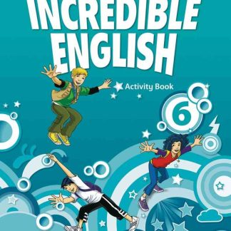 Incredible English, New Edition 6: Activity Book