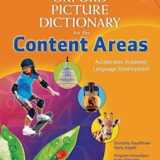 The Oxford Picture Dictionary for the Content Areas, 2nd Edition Monolingual Dictionary