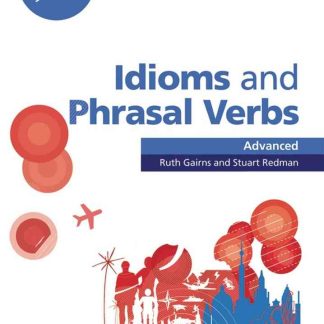 OWS: Idioms And Phrasal Verbs Advanced Student Book With Key