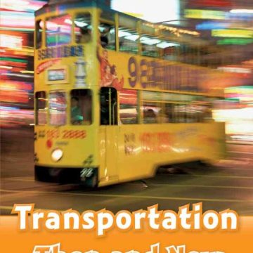 ORD 5: Transportation Then and Now