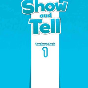 Show and Tell 1 Teacher's Book