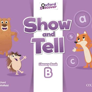 Show and Tell 3 Literacy Book B