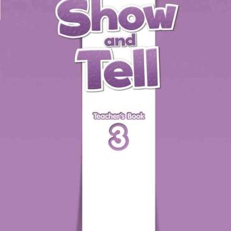Show and Tell 3 Teacher's Book