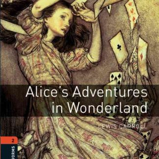 OBW 3E 2: Alice's Adventures in Wonderland