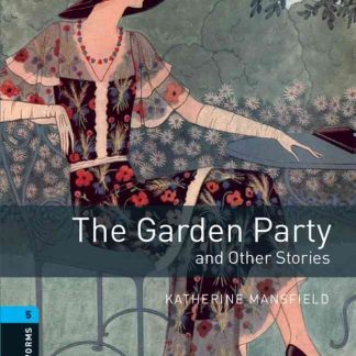 OBW 3E 5: The Garden Party and Other Stories