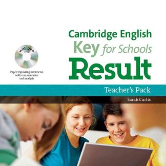 Cambridge English: Key for Schools Result Teacher's Pack