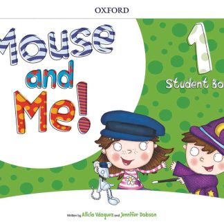 Mouse and Me 1 Student's Book PK