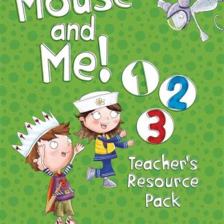 Mouse and Me 1-3 Teacher's Resource Pack