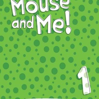 Mouse and Me 1 Teacher's Book PK
