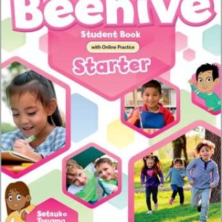 Beehive Starter Level Student Book with Online Practice