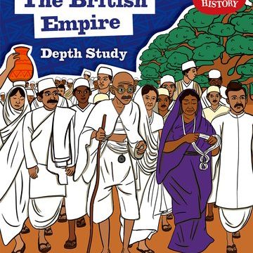 KS3 History Depth Study: The British Empire Student Book Second Edition