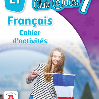 FRANCAIS. Cahier d`activites. L1. Clasa a VII-a