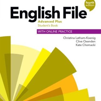 English File 4E Advanced Plus Student's Book with Online Practice