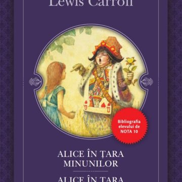 Alice in Tara Minunilor. Alice in Tara din Oglinda