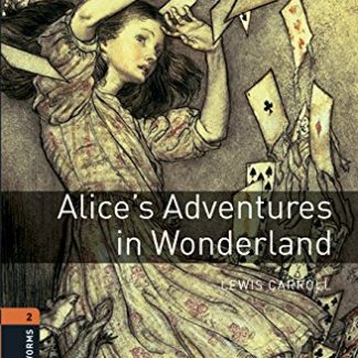 OBW Level 2: Alice's Adventures in Wonderland audio pack