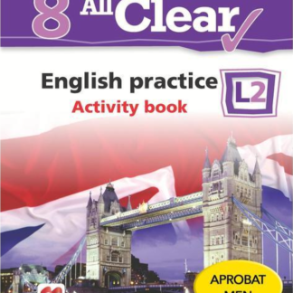 All Clear. English practice. Activity book. L 2. Lectia de engleza (clasa a VIII-a)