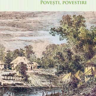 Amintiri din copilarie. Povesti, povestiri