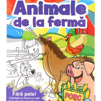 Animale de la fermă. Colorăm cu carioca cu apă