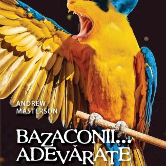 Bazaconii adevărate... din știinţă și tehnologie
