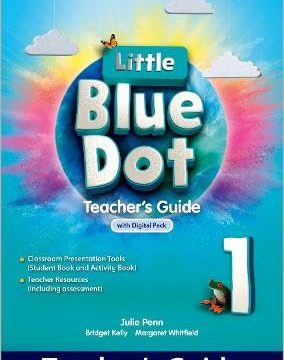 Little Blue Dot Level 1 Teacher's Guide with Digital Pack