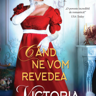 Când ne vom revedea