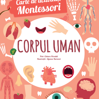 Carte de activități Montessori. Corpul uman