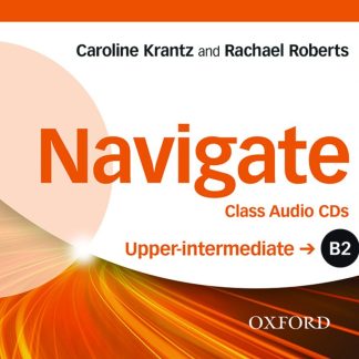 Navigate B2 Upper-Intermediate Class Audio CDs- REDUCERE 30%