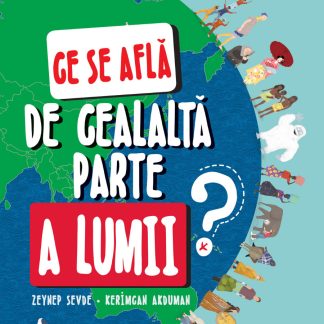 Ce se află de cealaltă parte a lumii