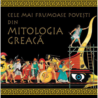 Cele mai frumoase povești din mitologia greacă