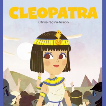 Volumul 68. MICII EROI. Cleopatra