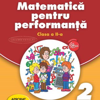 Matematica pentru performanta. Clasa a II-a