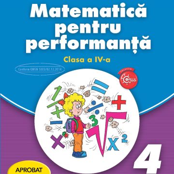 Matematica pentru performanta. Clasa a IV-a