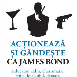 Acționează și gândește ca James Bond. Seducător, calm, charismatic, cinic, loial, abil, detașat, curajos.