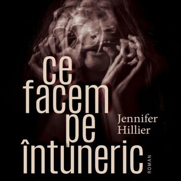 Ce facem pe întuneric