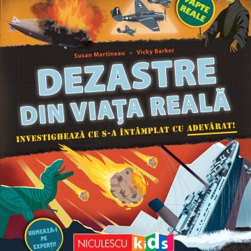 Dezastre din viața reală. Investighează ce s-a întâmplat cu adevărat