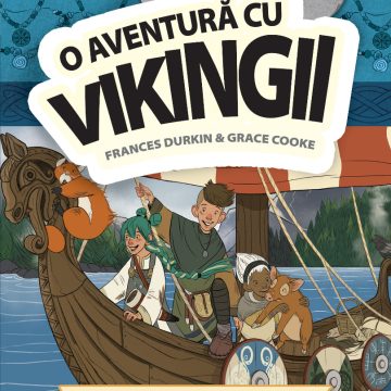 HISTRONAUŢII. O aventură cu vikingii: poveste, informaţii, activităţi