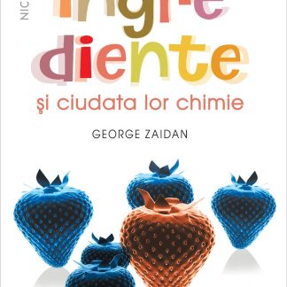 Ingrediente și ciudata lor chimie