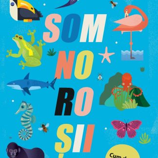 SOMNOROȘII. Cum dorm animalele