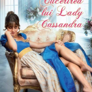 Cucerirea lui Lady Cassandra