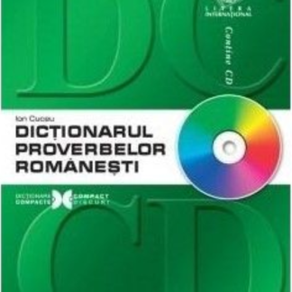Dicționarul proverbelor românești (conține CD)