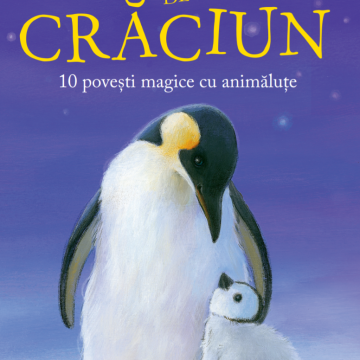 Dorinte de Craciun. 10 povesti magice cu animalute